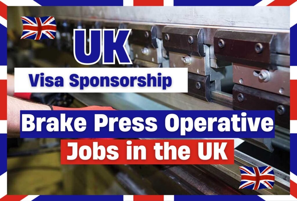 Brake Press Operative Jobs in the UK with Visa Sponsorship, £26,458/Year