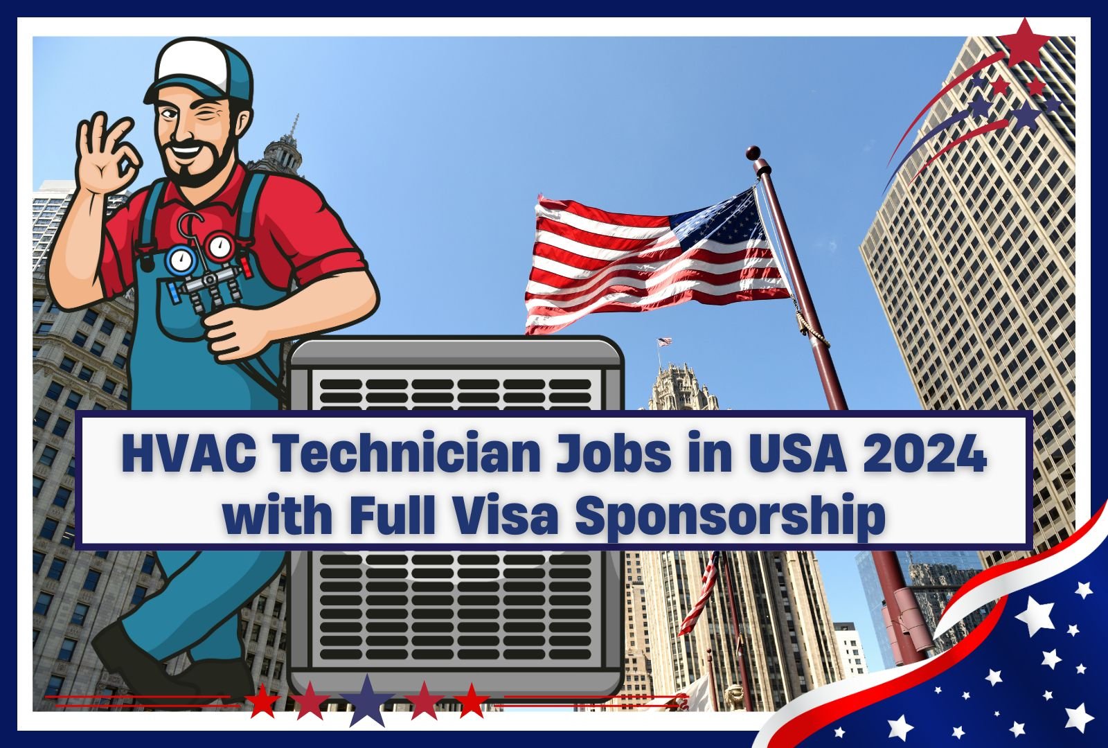 HVAC Technician Jobs in USA 2024 with Full Visa Sponsorship