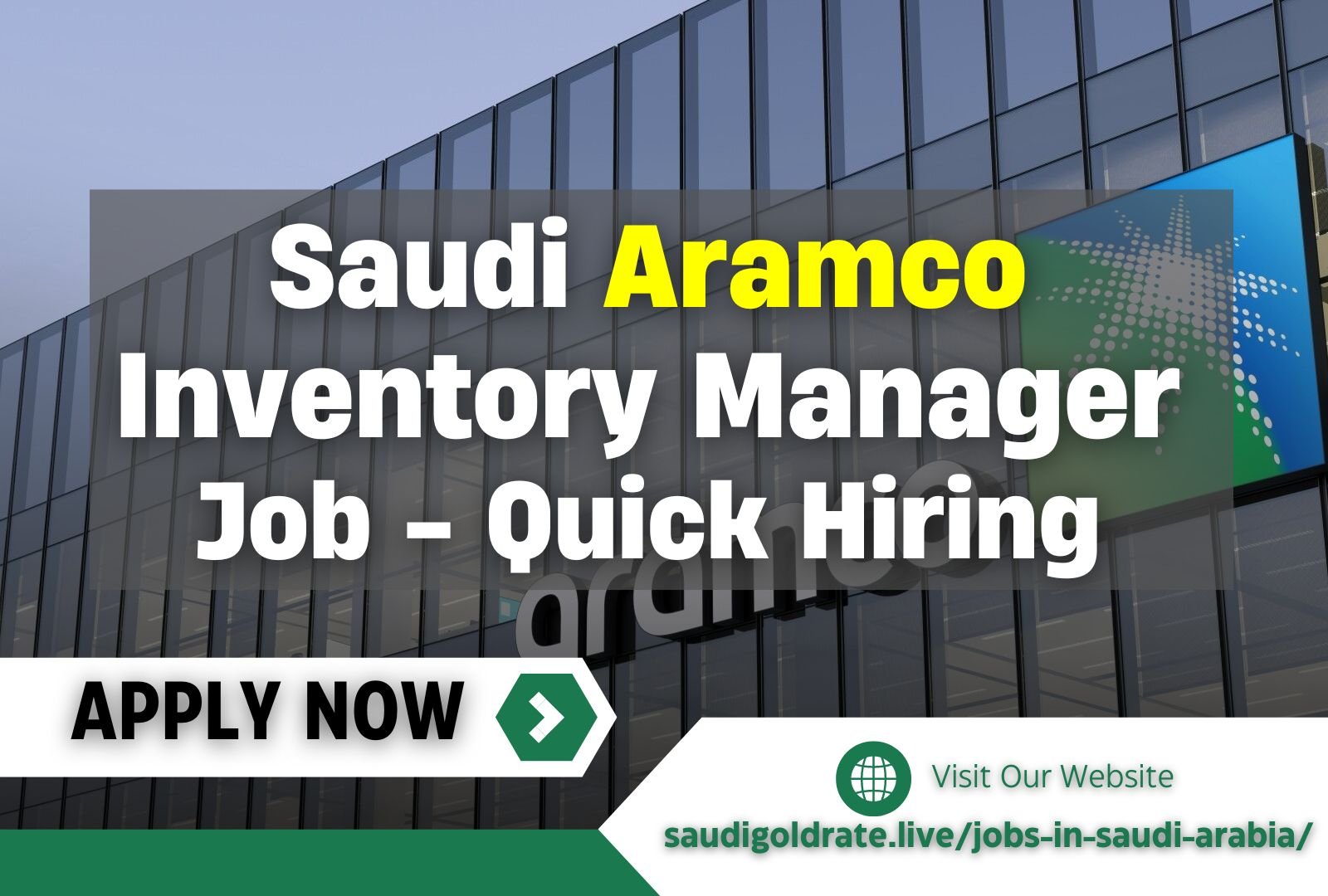 Inventory Manager Job opportunity at Aramco Saudi Arabia - Apply Now