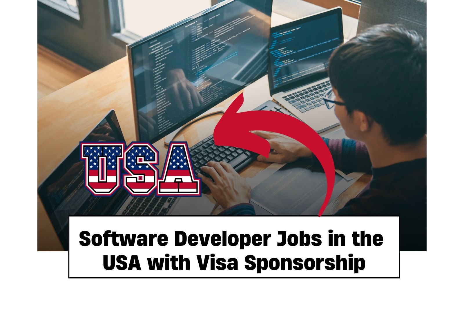 Software Developer Jobs in the USA with Visa Sponsorship