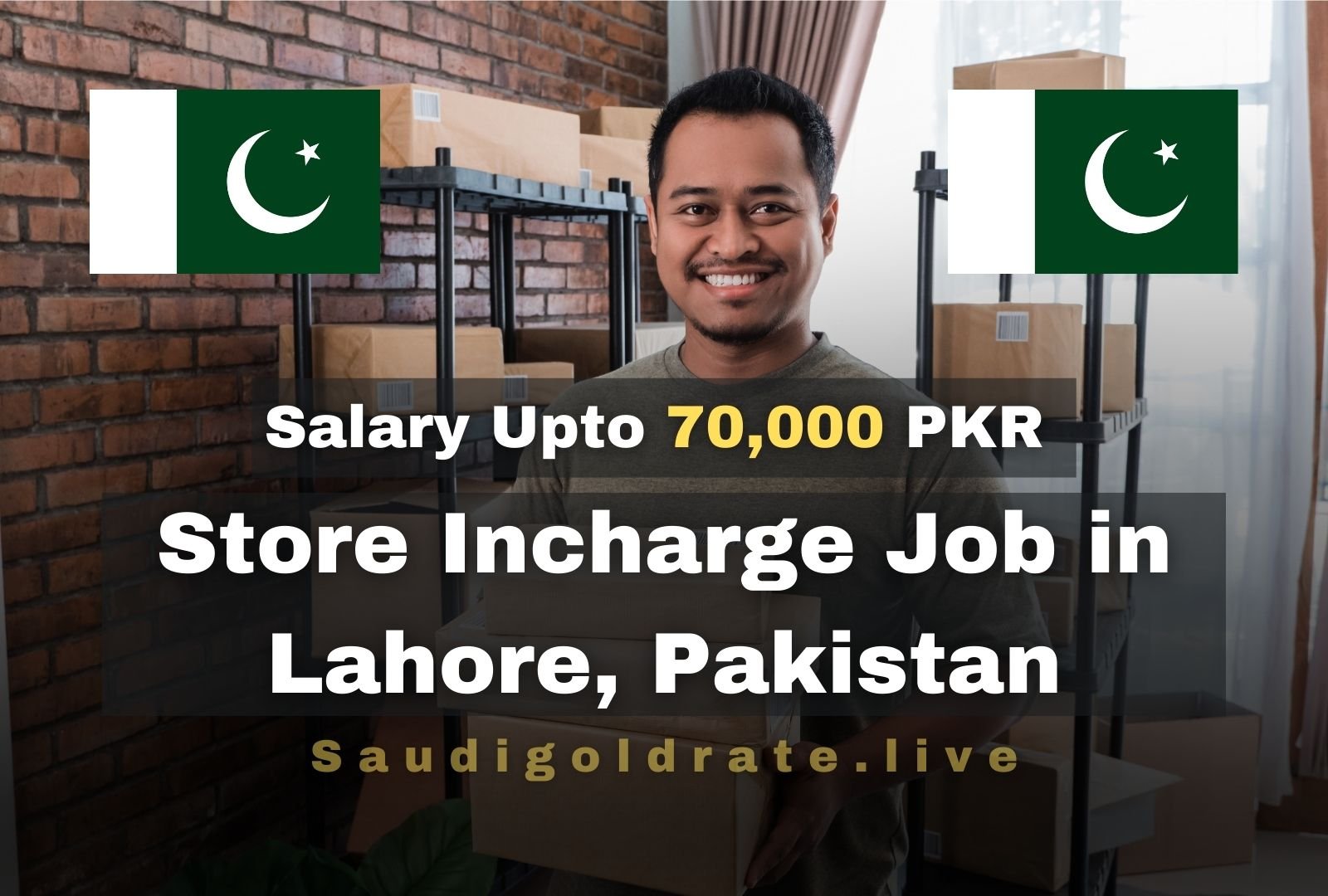 Store Incharge Job in Lahore, Pakistan Salary Upto 70,000 PKR