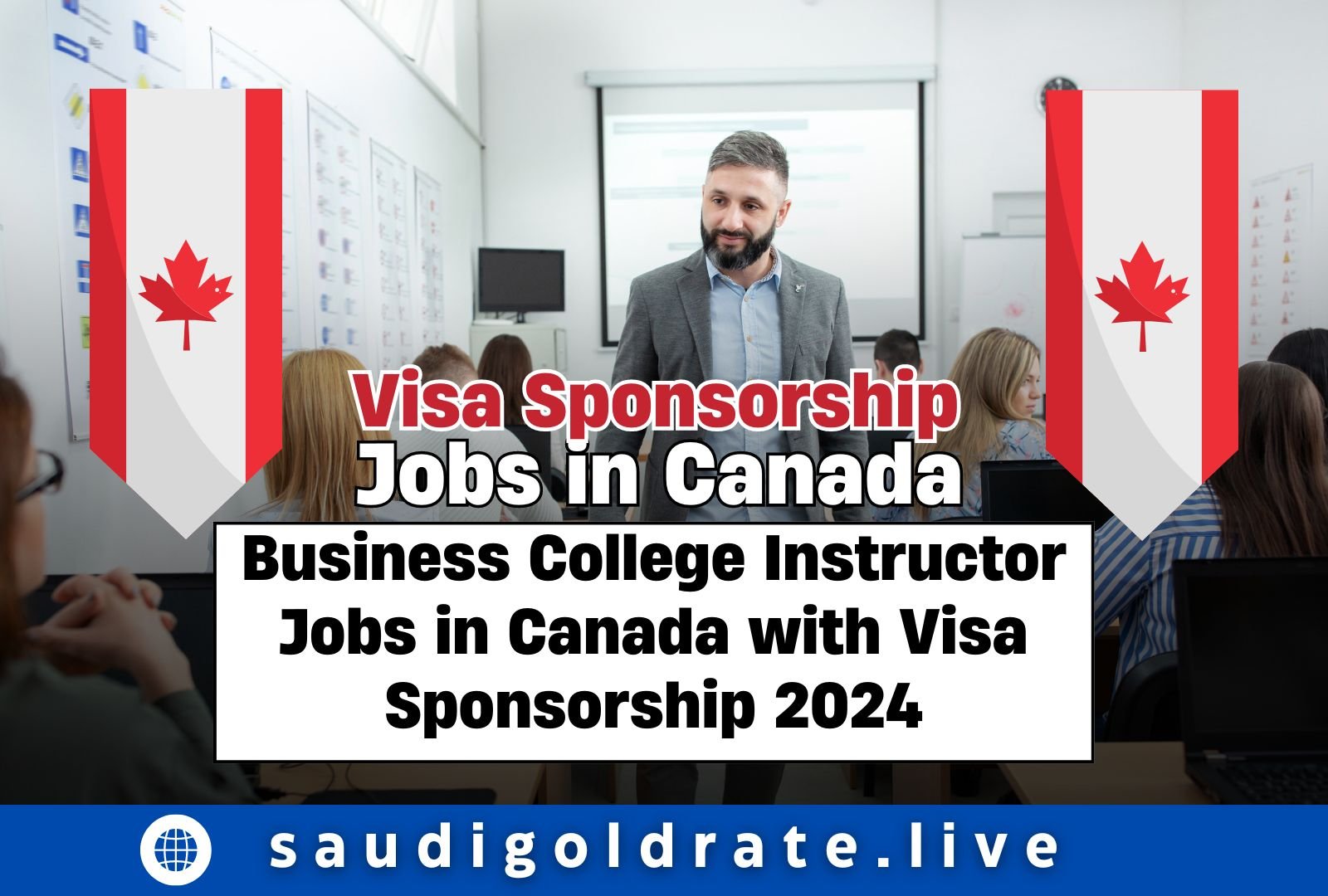 Business College Instructor Jobs in Canada with Visa Sponsorship 2024