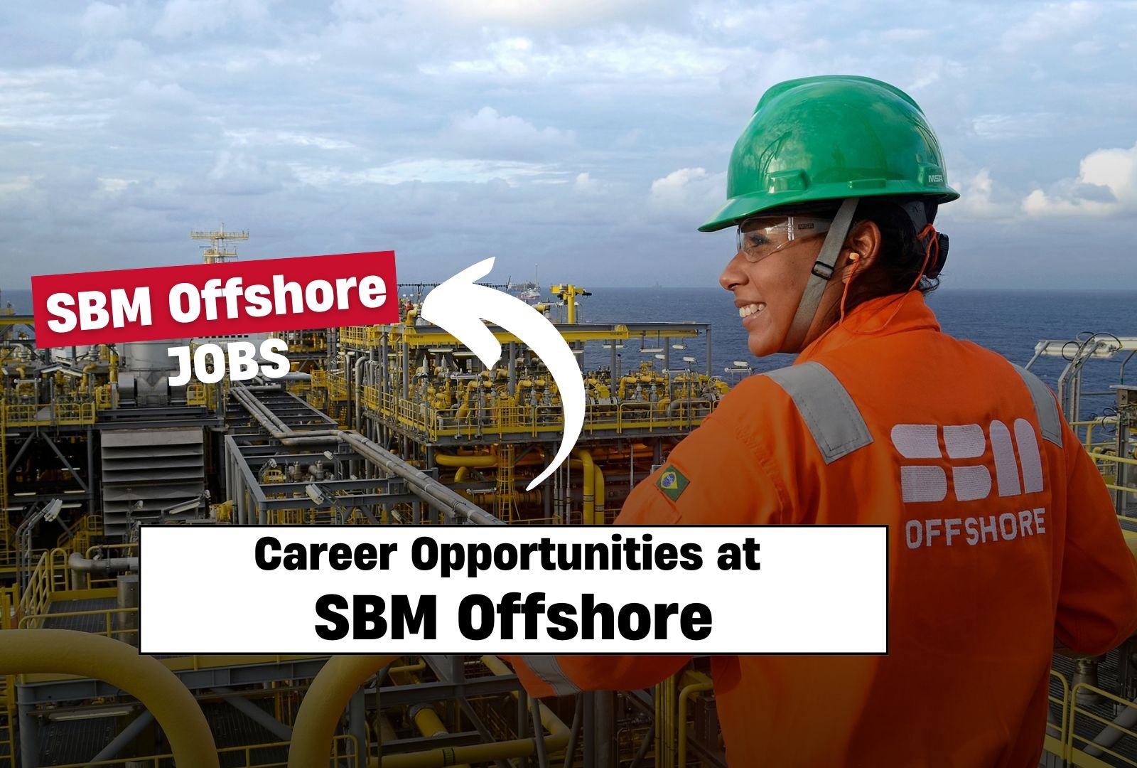 Exciting Career Opportunities at SBM Offshore | Apply for Global Vacancies Now!