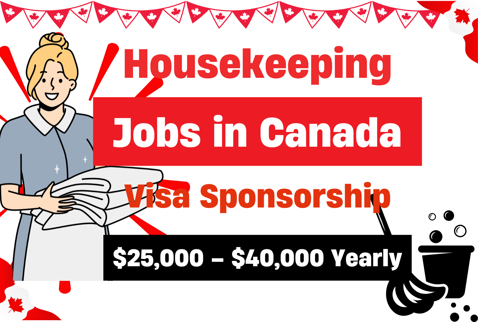 Housekeeping Jobs in Canada 2025 with Visa Sponsorship: Earn $25,000 – $40,000 Yearly