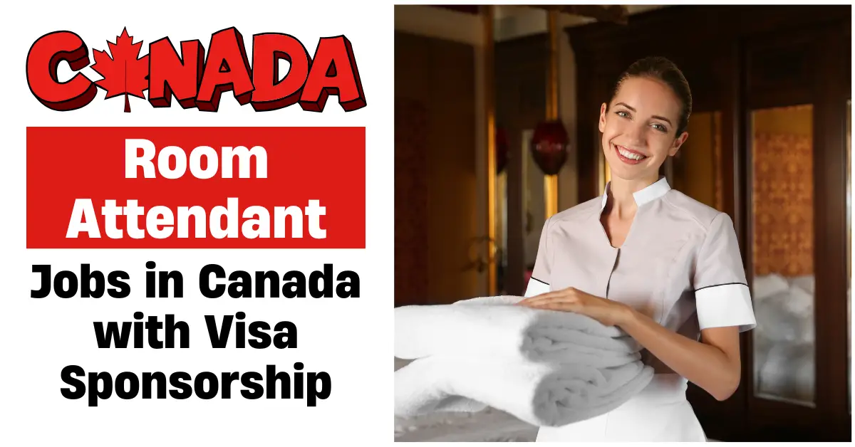 Room Attendant Jobs in Canada with Visa Sponsorship - Apply Now