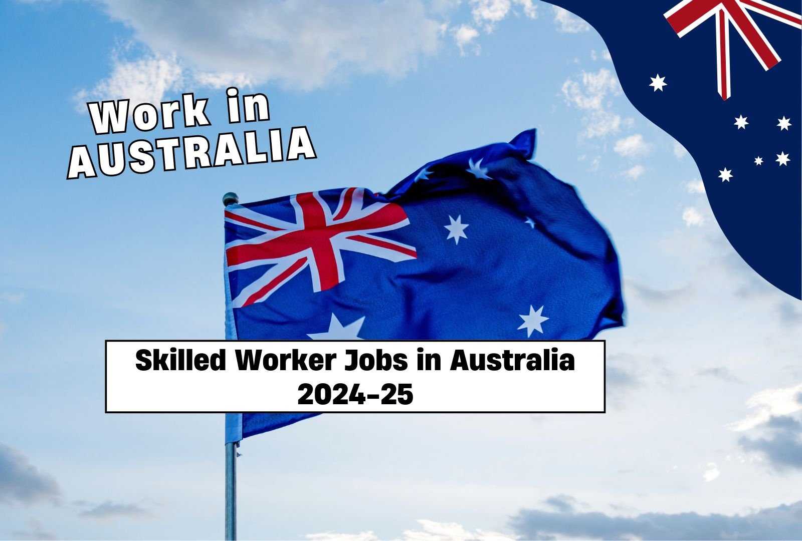 Skilled Worker Jobs in Australia 2024-25 | APPLY NOW