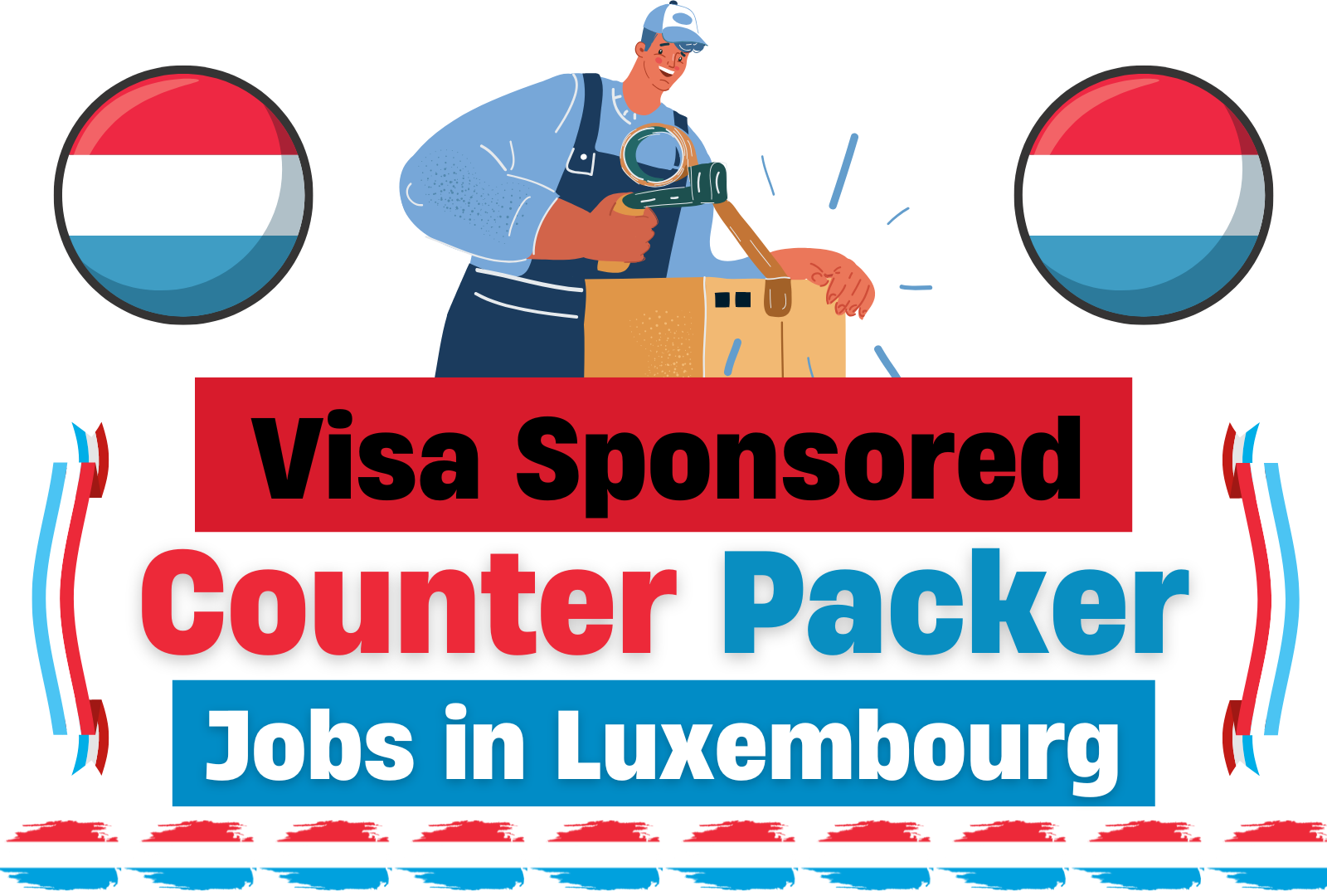 Counter Packer Jobs in Luxembourg with Visa Sponsorship in 2024, Earning €15 Per Hour