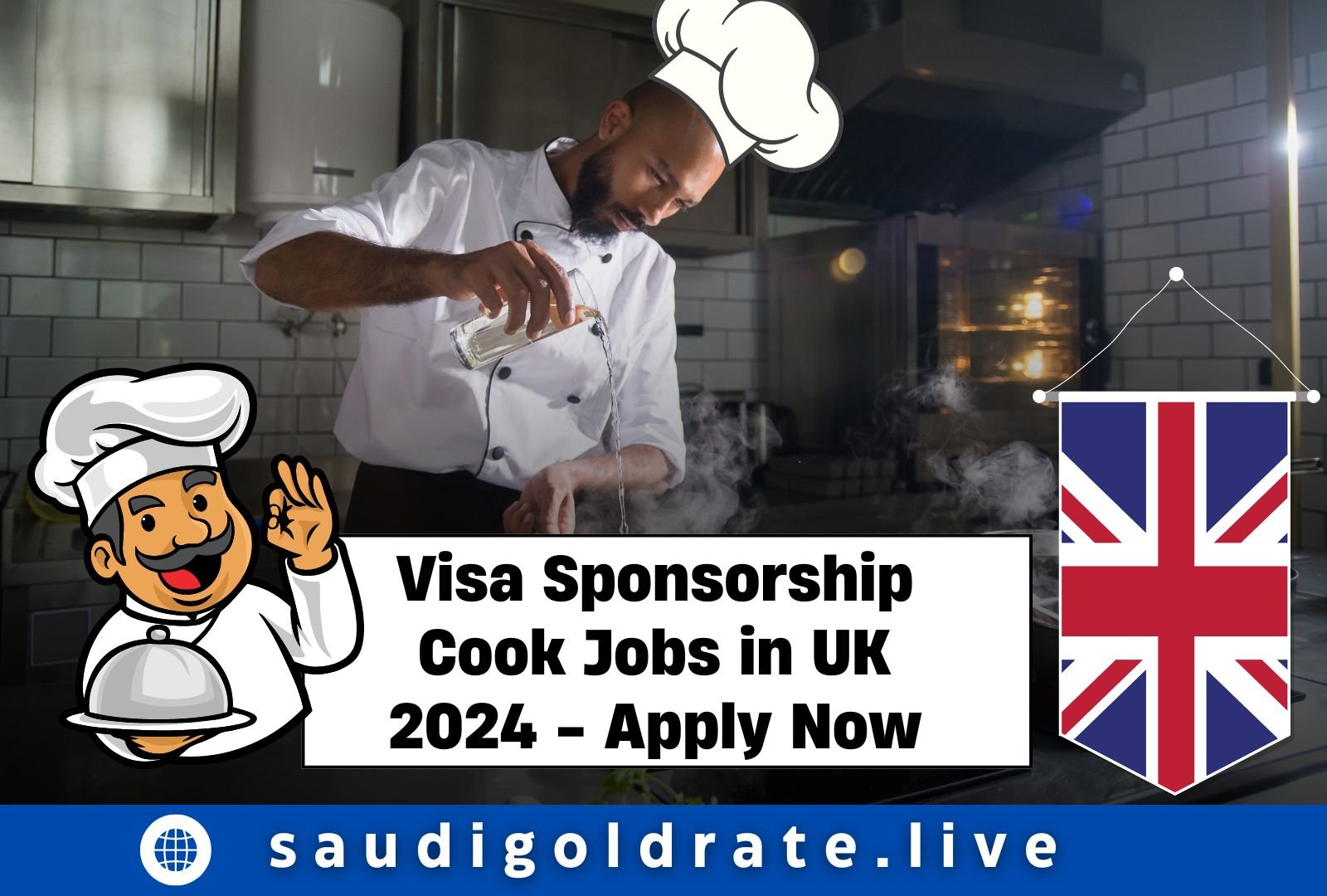 Visa Sponsorship Cook Jobs in UK 2024 - Apply Now