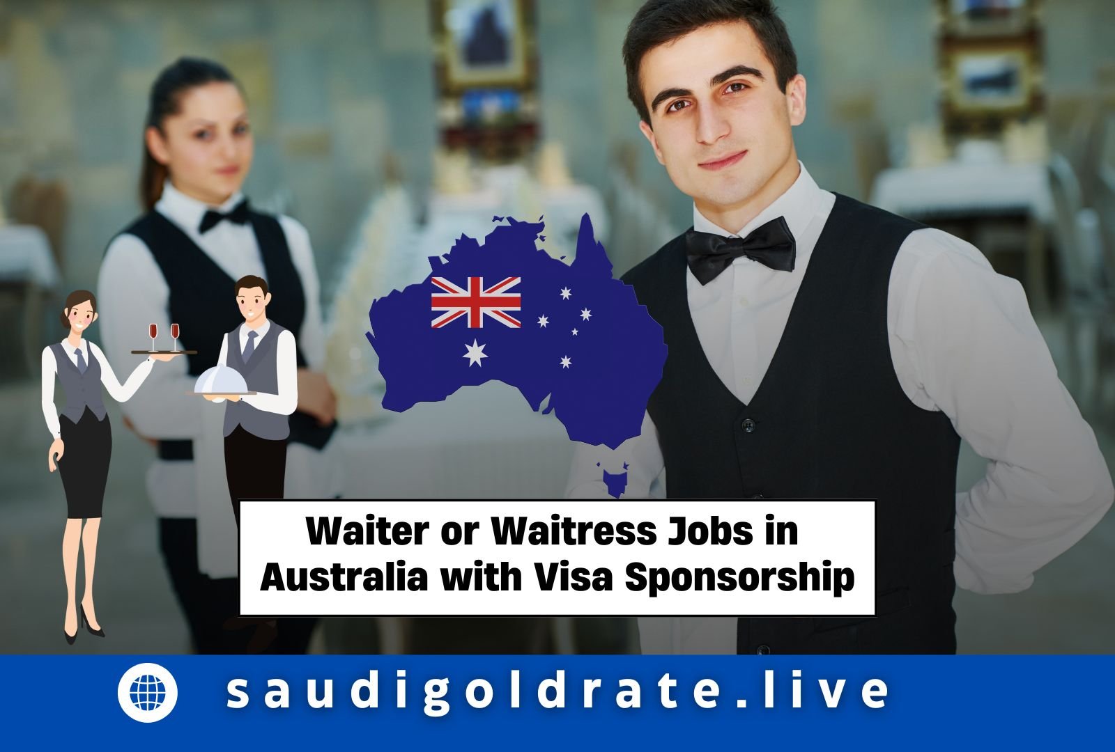 Waiter or Waitress Jobs in Australia with Visa Sponsorship