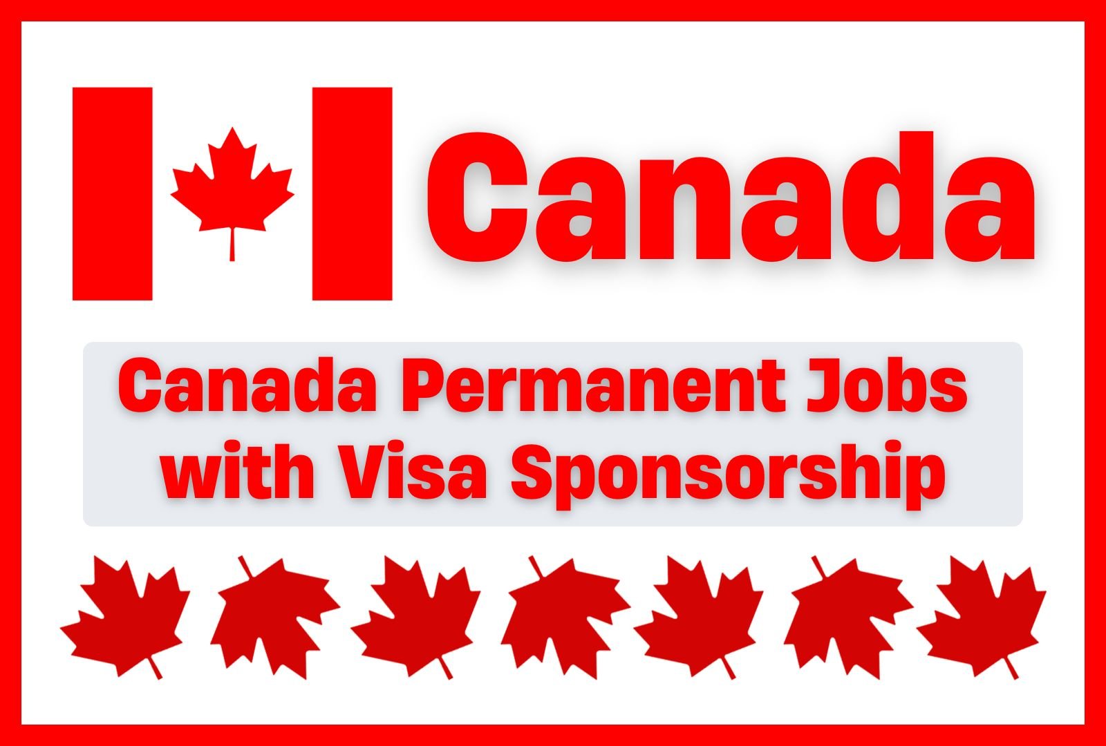 Permanent Jobs in Canada with Visa Sponsorship 2024