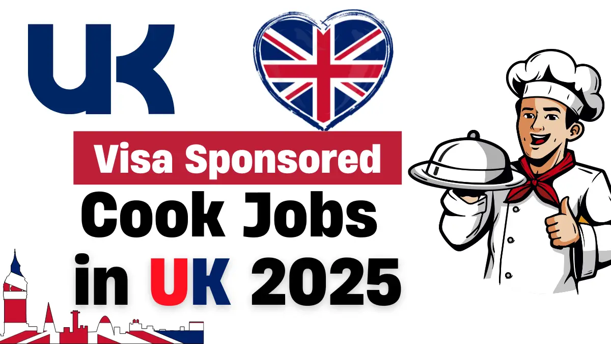 Cook Jobs in UK with Work Permit 2025 – Apply Now