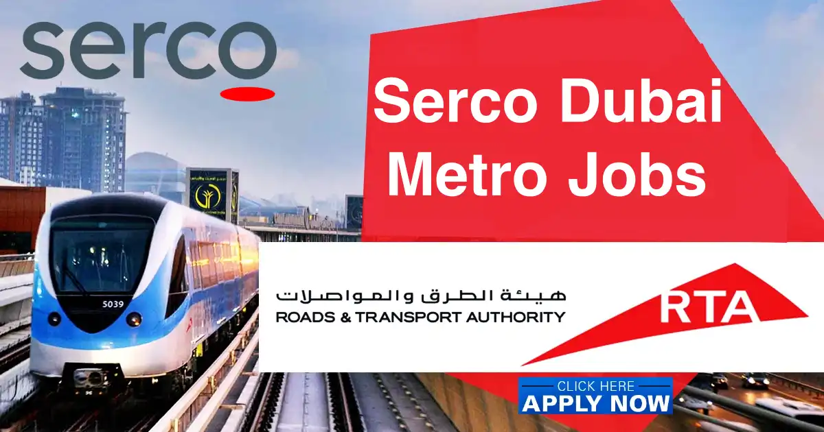 Dubai Metro Job Openings 2025 – 100% Free Hiring via Walk-In Interviews