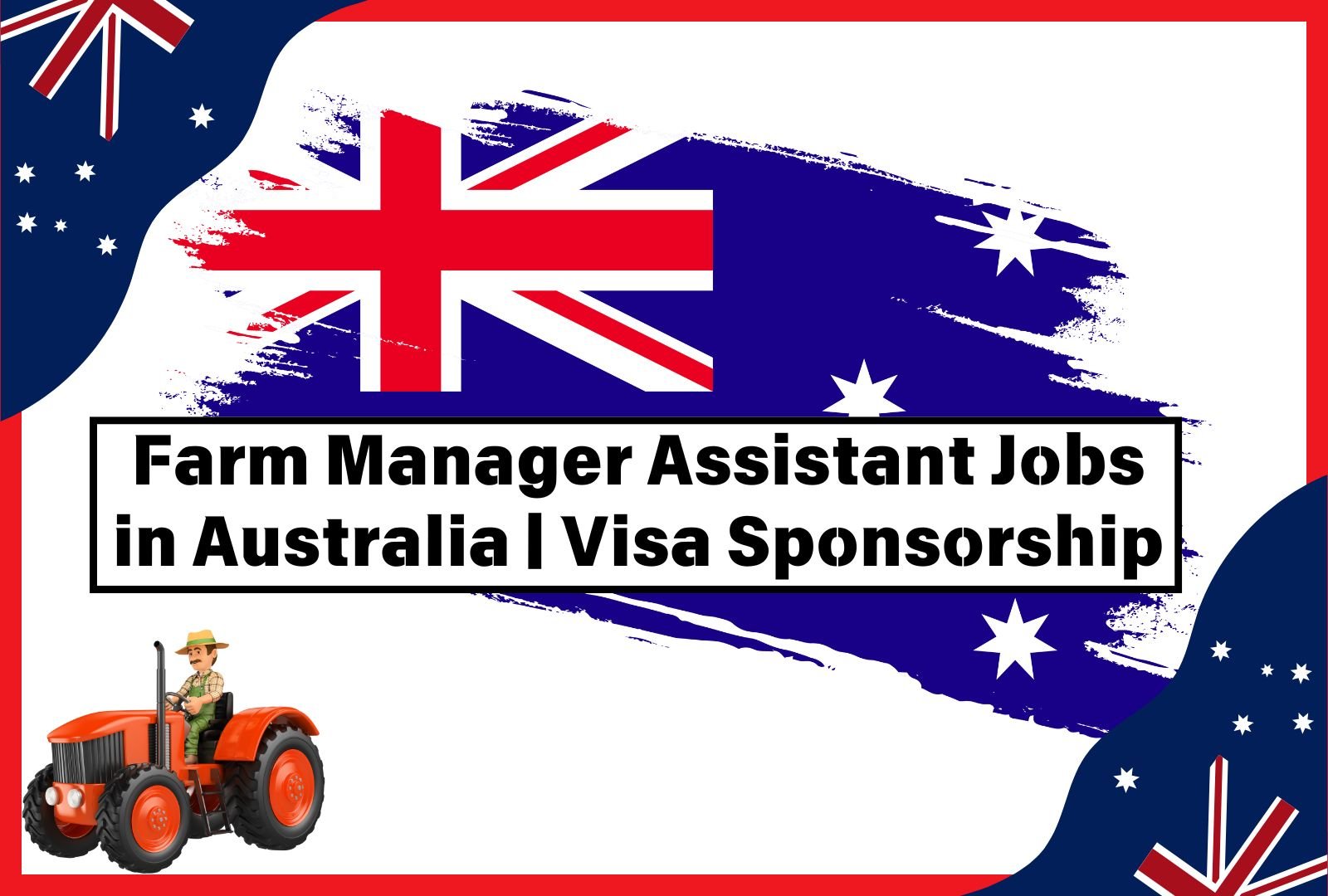 Farm Manager Assistant Jobs in Australia | Visa Sponsorship