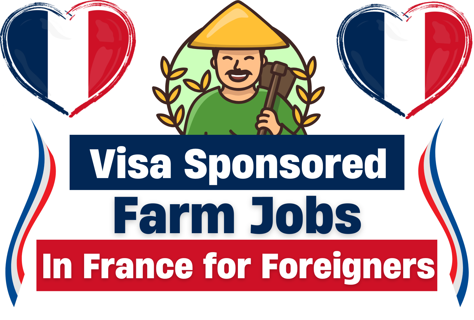 France Farm Jobs 2025 for Foreigners – Earn €13 per Hour with Visa Sponsorship