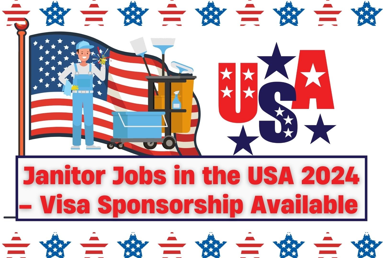 Janitor Jobs in the USA 2024 – Visa Sponsorship Available ($15.04–$21.61/Hour)