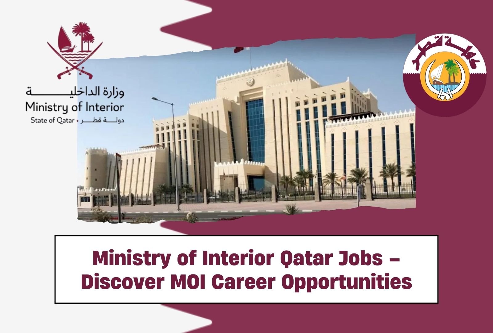 Ministry of Interior Qatar Jobs – Discover MOI Career Opportunities Today