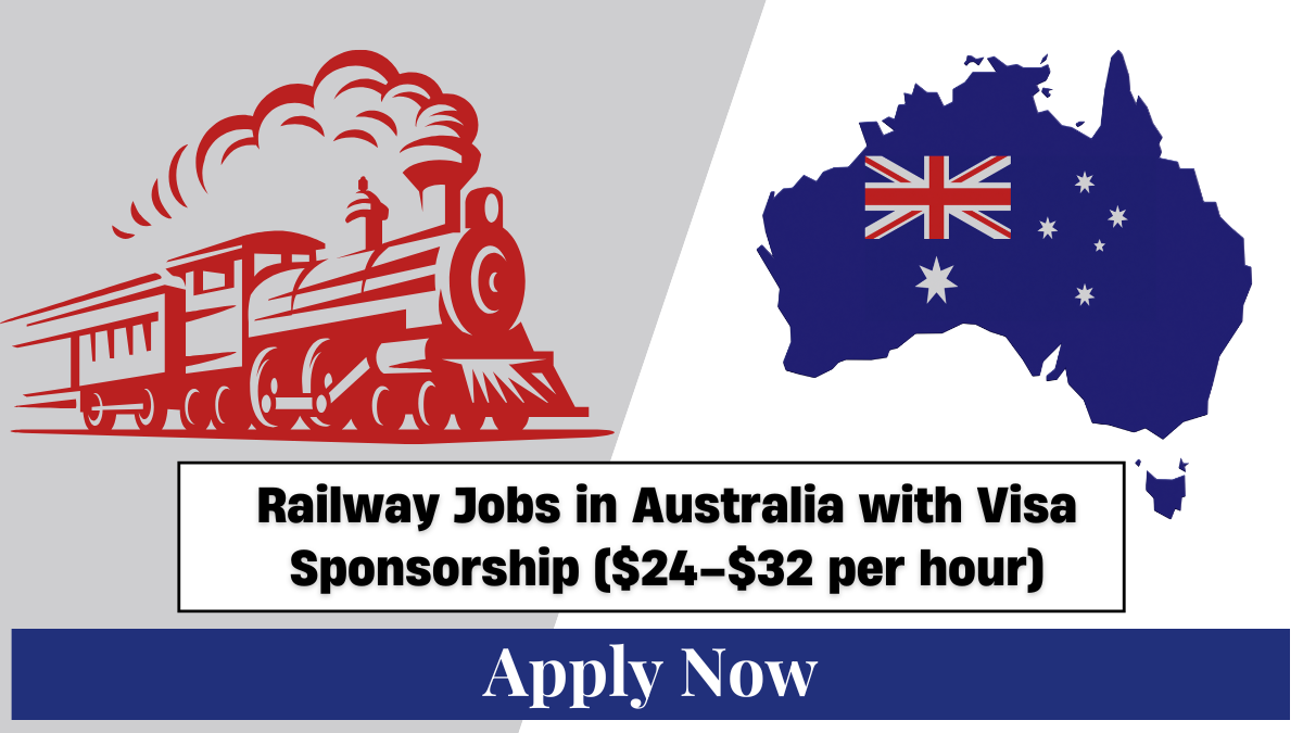 Railway Jobs in Australia with Visa Sponsorship ($24–$32 per hour)