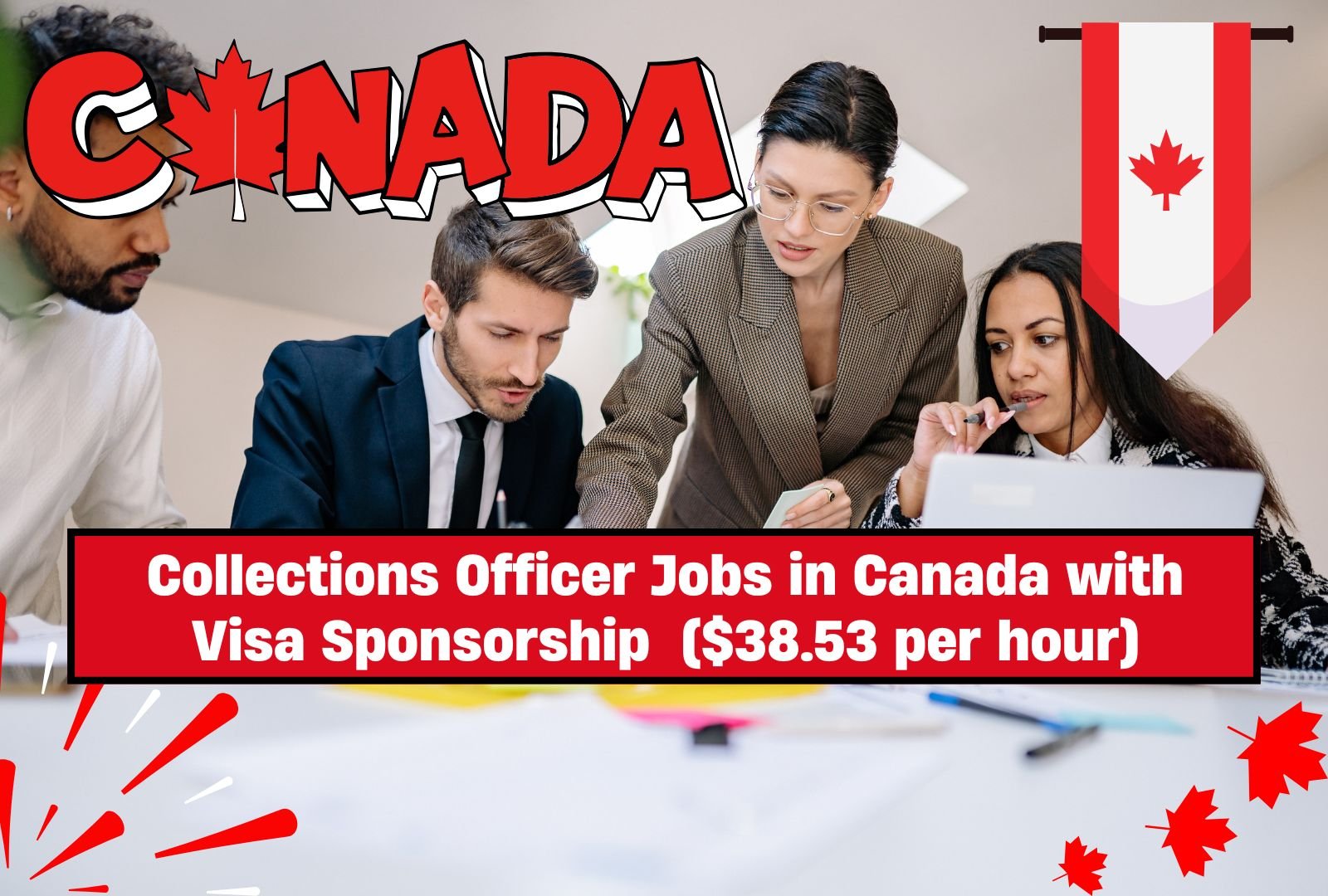 Collections Officer Jobs in Canada with Visa Sponsorship ($35.17 to $38.53 per hour)