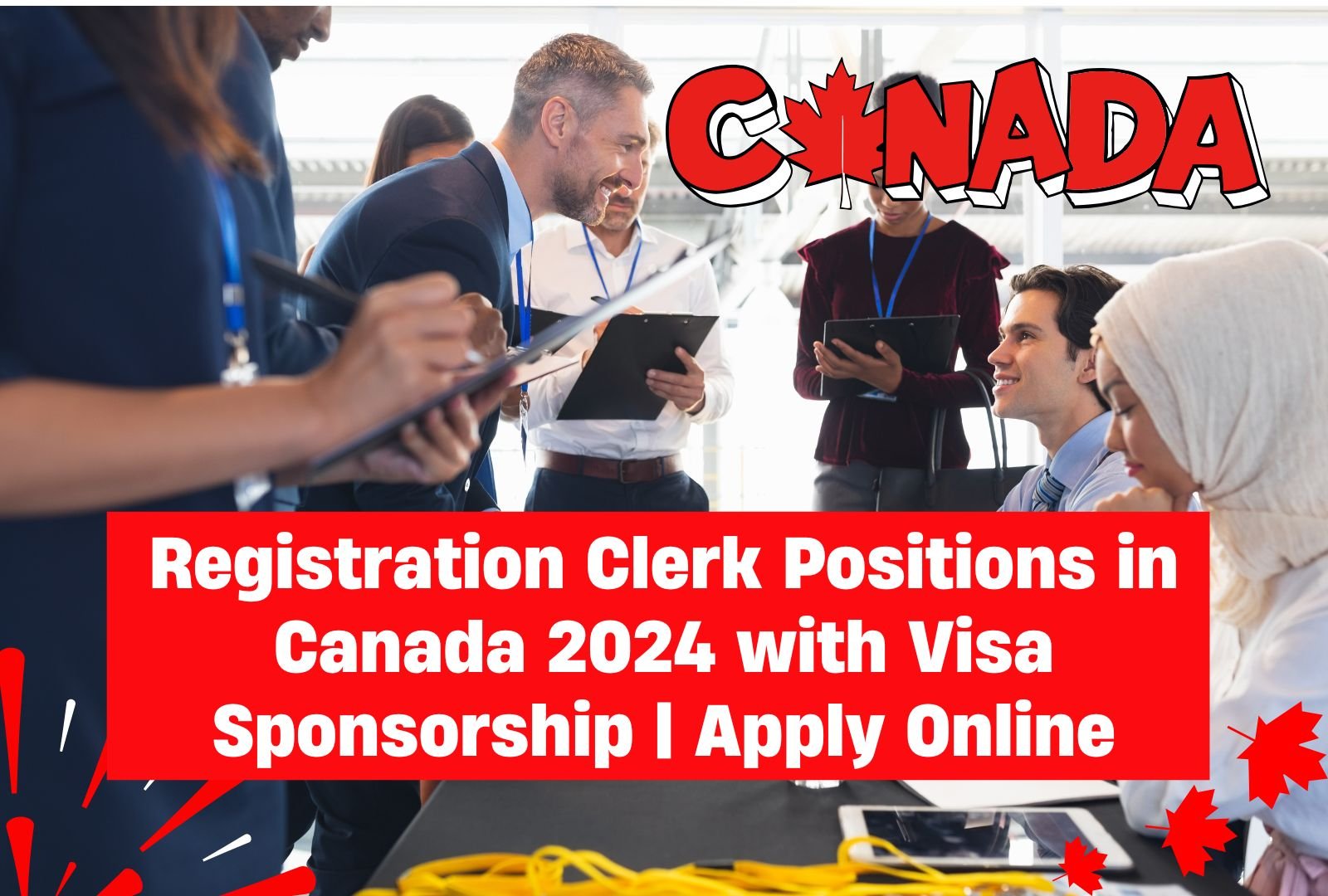 Registration Clerk Positions in Canada 2024 with Visa Sponsorship | Apply Online