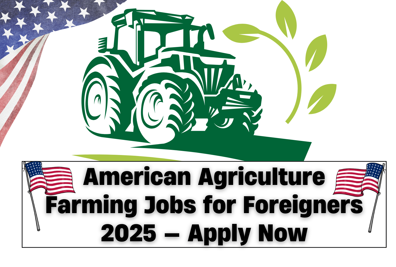 American Agriculture Farming Jobs for Foreigners 2025 — Apply Now