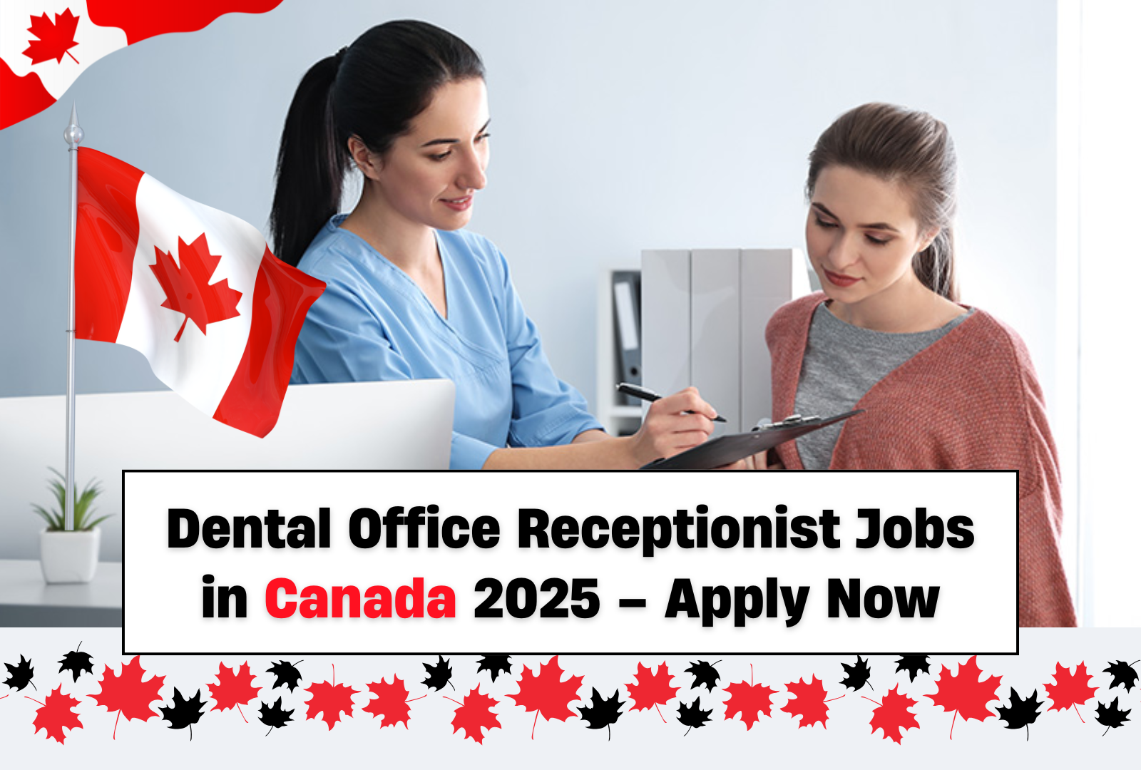 Dental Office Receptionist Jobs in Canada 2025 – Apply Now