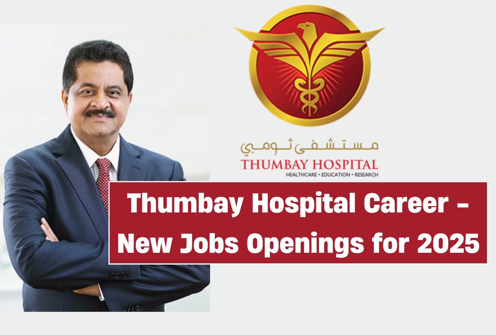 Thumbay group careers││Must Apply Now││100% Free Jobs││Life Changing Opportunity