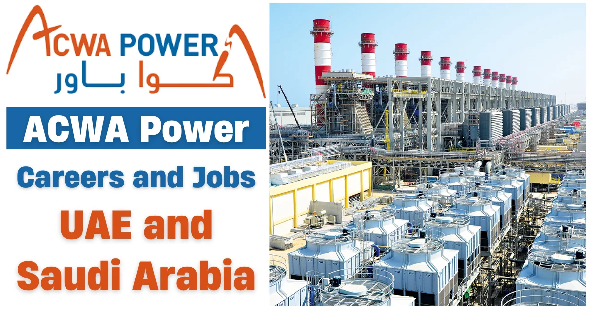 ACWA Power Careers and Jobs UAE and Saudi Arabia (2025)