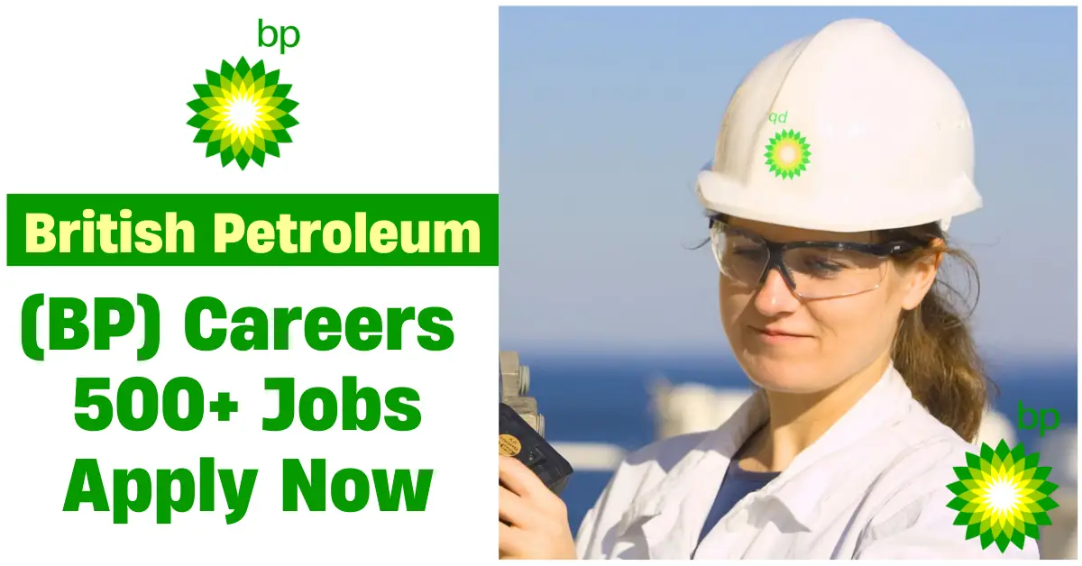 British Petroleum (BP) Careers 2025 | Urgent Hiring – Apply Now