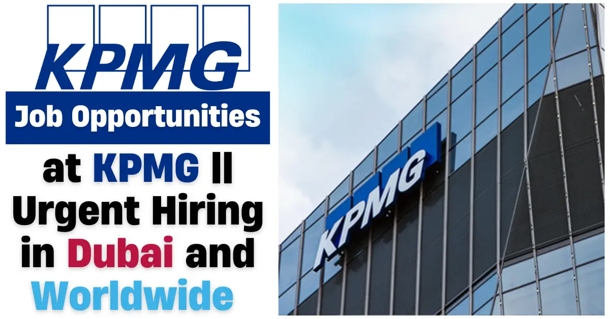 KPMG Job Opportunities 2025: How to Apply and Find Open Roles