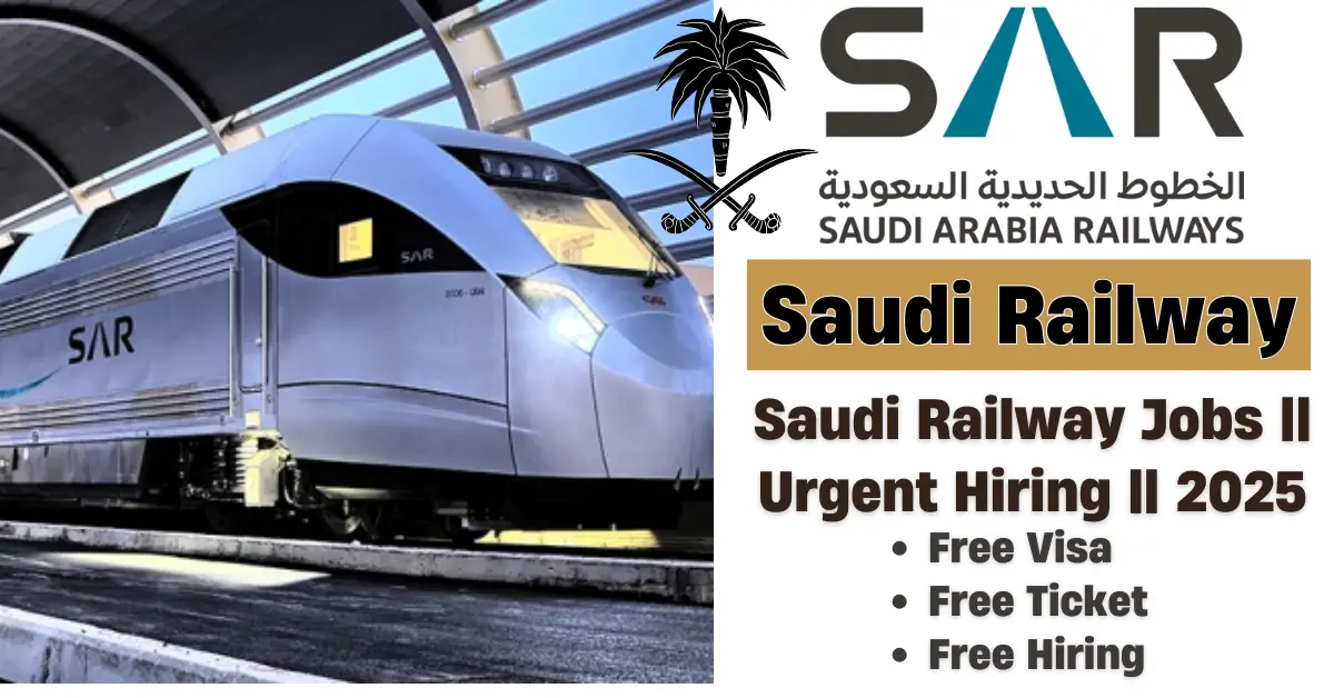 Saudi Railway Careers || Saudi Railway Jobs || Urgent Hiring || 2025